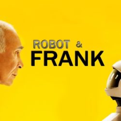 A detail from the film poster of Robot and Frank, depicting a robot looking up at a man